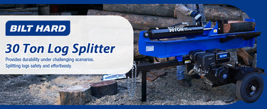 BILT HARD 30 ton log splitter outdoor wood splitting banner